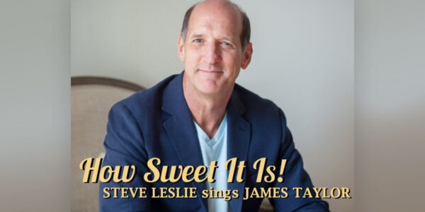 How Sweet It Is - Music of James Taylor